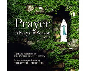 Sullivan, Kathleen Dr. - Vol. 1-Prayer Always in Season