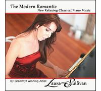 Sullivan, Laura/ Modern Romantic - New Relaxing Classical Piano Music