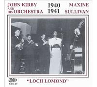 Sullivan, Maxine / John Kirby And His Orchestra Loch Lomond (CD) Album