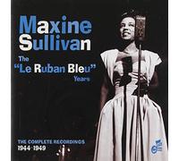 Sullivan, Maxine - Le Ruban Bleu Years