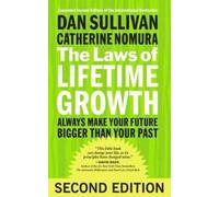 SULLIVAN The Laws of Lifetime Growth: Always Make Your Future Bigger (Tascabile)
