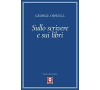 Sullo scrivere e sui libri