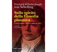 Sullo spirito della filosofia platonica. Il Timeo di Platone: commento man...