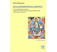 Sull'onnipotenza divina. Con testo latino a fronte