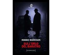 Sull'orlo del baratro