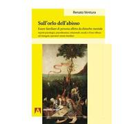Sull'orlo dell'abisso. Essere familiare di persona affetta da disturbo mentale