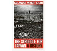 Sulmaan Wasif Khan The Struggle for Taiwan (Copertina rigida)