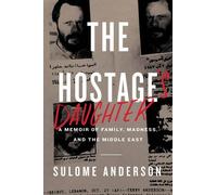 Sulome Anderson The Hostage's Daughter (Copertina rigida)