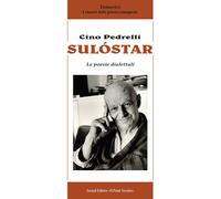 Sulóstar. Le poesie dialettali - [Il Ponte Vecchio]