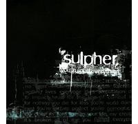 Sulpher - You Ruined Everyth -3Tr-