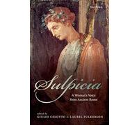 Sulpicia: A Woman's Voice from Ancient Rome