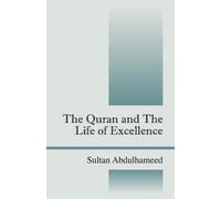 Sultan Abdulhameed The Quran and the Life of Excellence (Tascabile)