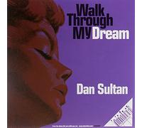 Sultan, Dan - Walk Through My Dream
