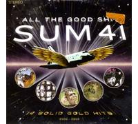Sum 41 - All The Good Shit: 14 Solid Gold Hits