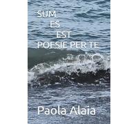 SUM ES EST POESIE PER TE