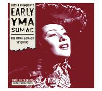 Sumac Yma - Early Yma Sumac: Imma Sumack Sessions
