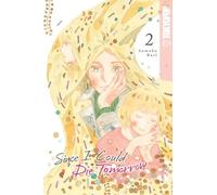 Sumako Kari Since I Could Die Tomorrow, Volume 2 (Tascabile)