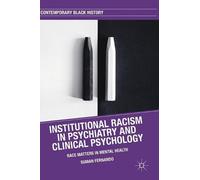Suman Fernando Institutional Racism in Psychiatry and Clinica (Copertina rigida)