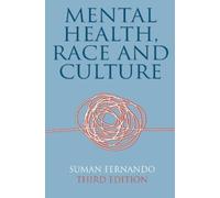 Suman Fernando Mental Health, Race and Culture (Tascabile)