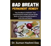 Suman Hashmi Das Bad Breath Permanent Remedy (Tascabile)