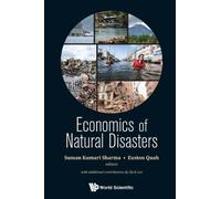 Suman Kumari Sharma Euston Qua Economics Of Natural Disaster (Copertina rigida)