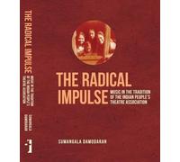 Sumangala Damod The Radical Impulse - Music in the Tradition (Copertina rigida)