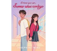 Sumar años contigo (Si tiene que ser...)