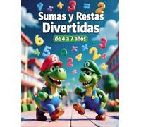 SUMAS Y RESTAS DIVERTIDAS: de 4 a 7 años