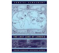 Sumathi Ramaswamy The Lost Land of Lemuria (Tascabile)