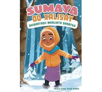 Sumaya Oo Xalisay Dhibaatadii Maalinta Barafka/ Sumaya Solves the Snowy Day Problem