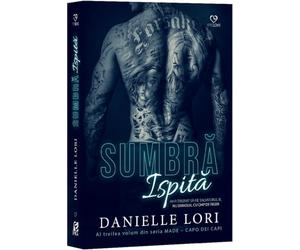 Sumbra ispita. Seria Made. Capo Dei Capi Vol.3 - Danielle Lori, EpicLove, Editie in limba romana