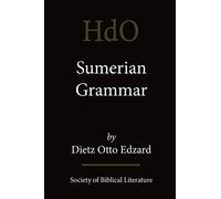 Dietz, Otto Edzard Sumerian Grammar (Tascabile)