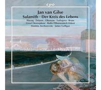 Sumi Hwang; Denzil Delaere; Thomas Oliemans; Elena Tsallagova; Benjamin Bruns; Groot Omroepkoor; Martina Batic; Benjamin Goodson; Radio Filharmonisch Orkest; Stanislav Kotschanowsky; James Gaffigan - Jan van Gilse: Sulamith; Der Kreis des Lebens