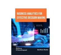 Sumi K V Business Analytics for Effective Decision Making (Tascabile)