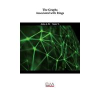 Sumi T Anto A M The Graphs Associated with Rings (Tascabile)