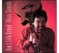 Sumide, Masa - Ain't Life Grand