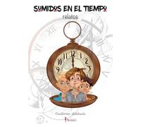 Sumidos en el tiempo: Relatos