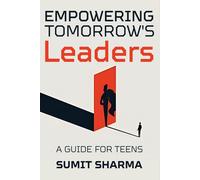 Sumit Sharma Empowering Tomorrow's Leaders (Tascabile) Voices of Tomorrow