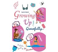 Sumita Bose Growing Up Gracefully.. (Digital)