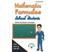 Sumita Bose Mathematics Formulae for School Students (Tascabile)
