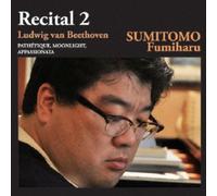 Sumitomo Fumiharu - Recital 2-Beethoven: Pathetique Moonlight Appassio