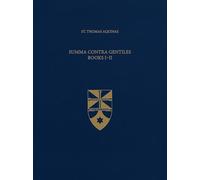 Summa Contra Gentiles, Books I & II: 11