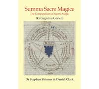 Summa Sacre Magice: The Compendium of Sacred Magic