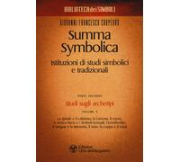 Summa symbolica. Istituzioni di studi simbolici e tradizionali. Vol. 2-2 -...