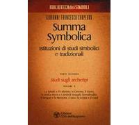 Summa symbolica. Istituzioni di studi simbolici e tradizionali. Vol. 2/2: Studi sugli archetipi