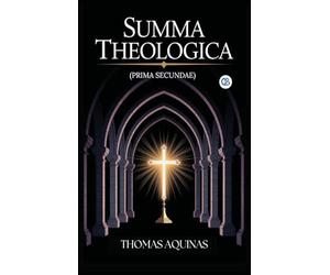 Summa Theologica (Prima Secundae)