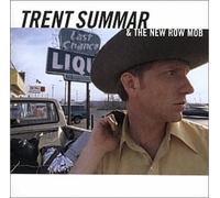 Summar, Trent & New Row Mob - Trent Summar & New Row Mob