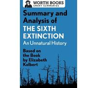 Summary and Analysis of The Sixth Extinction: An Unnatural History (Tascabile)