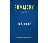 Summary: No Excuses!: Review and Analysis of Tracy's Book