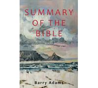 Summary Of The Bible: Remind, Inspire, Explore